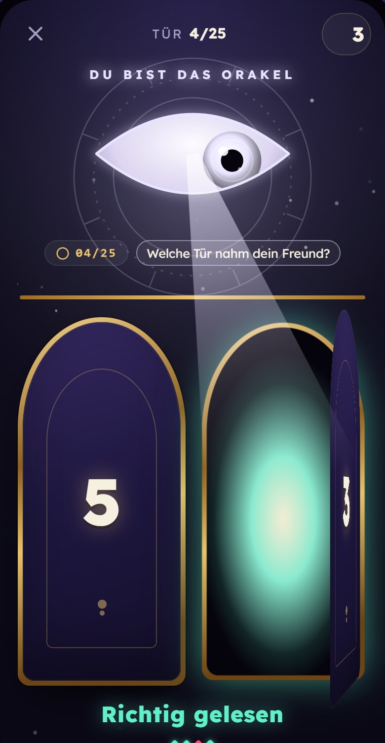 Duell mit einem Freund: Die eigene Rolle ist das Orakel, gefragt ist, welche Tür der Freund genommen hat.